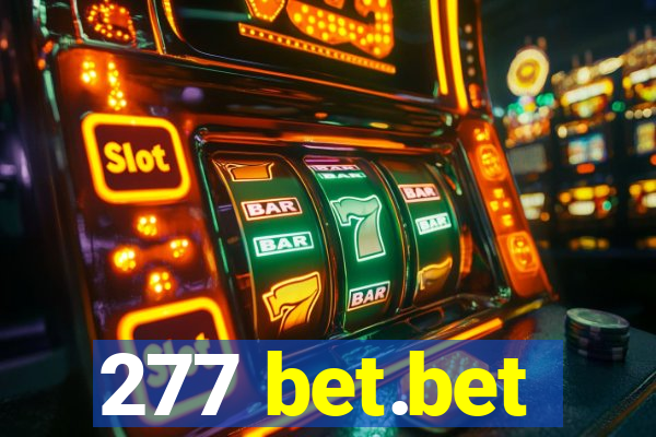 277 bet.bet